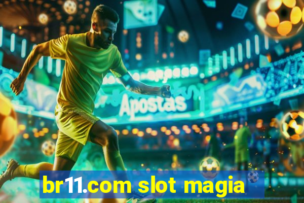 br11.com slot magia